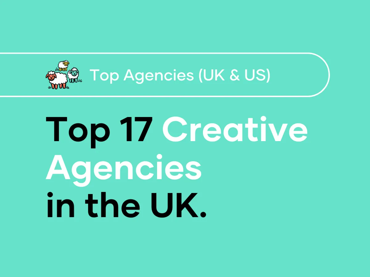Top 17 Creative Agencies in the UK 2024