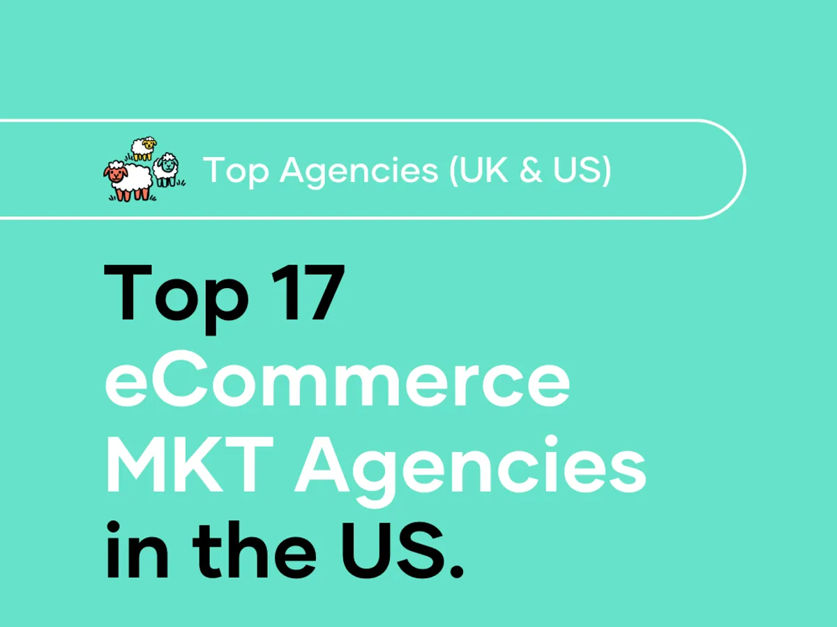Top 17 e Commerce Marketing Agencies in the U S 2024