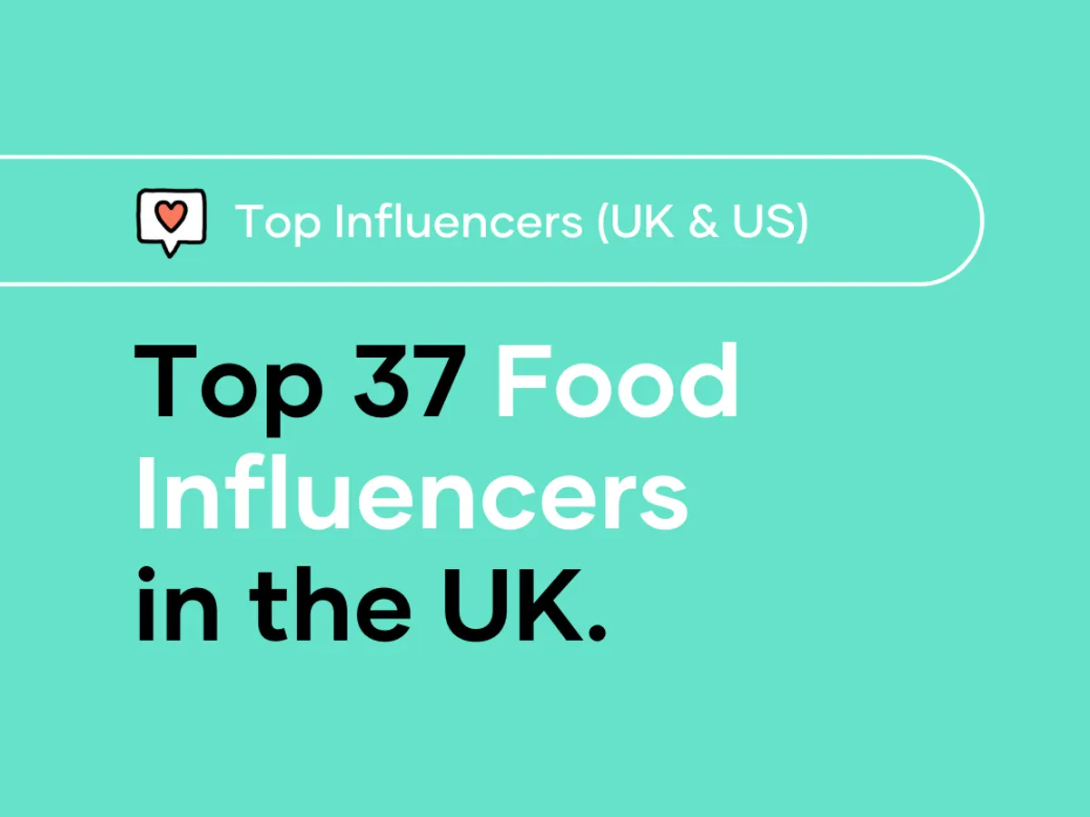 Top 37 Food Influencers in the UK