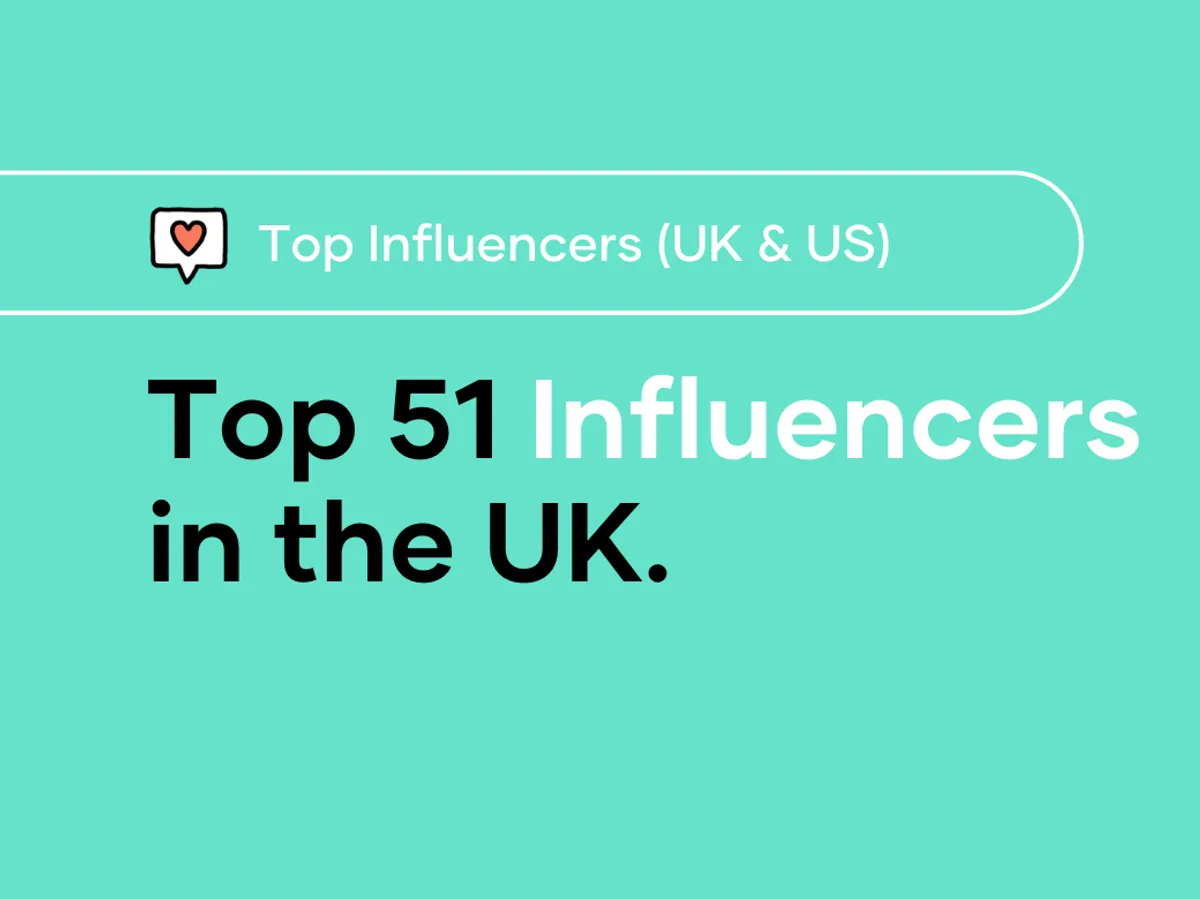 Top 51 Influencers in the UK